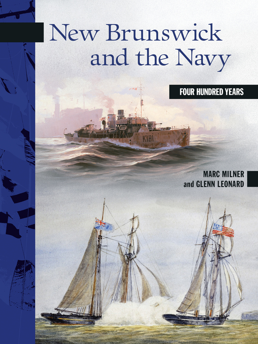 Title details for New Brunswick and the Navy by Marc Milner - Available
